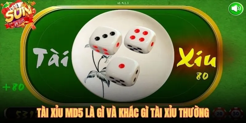 Tài xỉu MD5 và tài xỉu thường khoảng cách minh bạch